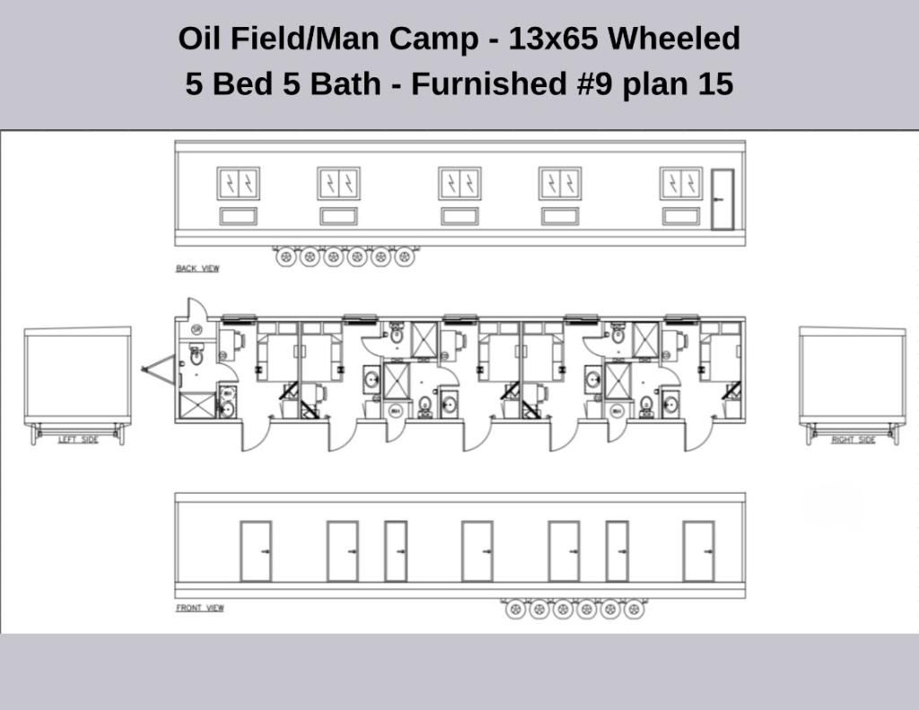 Oilfield Man Camp - 13×65 Wheeled 5 Bed 5 Bath - Furnished
